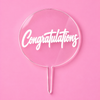 Clear acrylic Congratulations doughnut topper