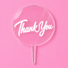 Clear acrylic Thank You doughnut topper